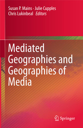 Mediated Geographies and Geographies of Media Mediated Geographies and Geographies of Media