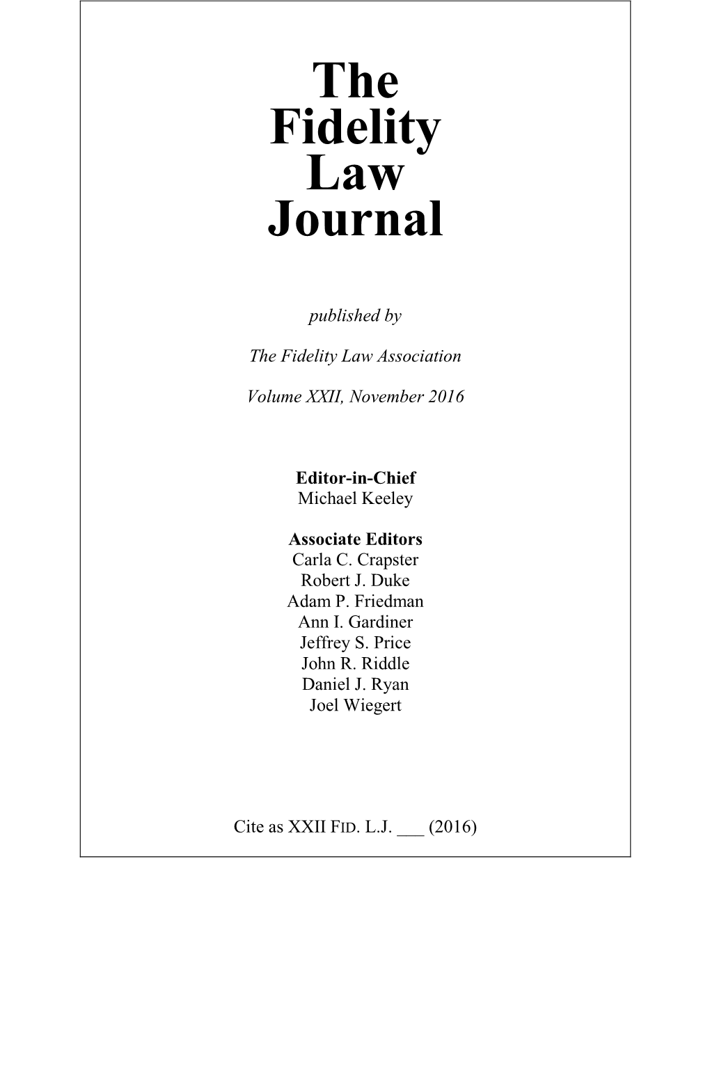 The Fidelity Law Journal