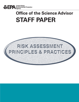 An Examination of EPA Risk Assessment Principles and Practices. EPA/100/B-04/001