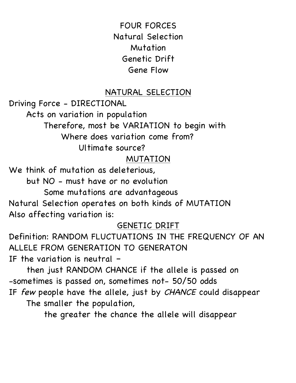 FOUR FORCES Natural Selection Mutation Genetic Drift Gene Flow