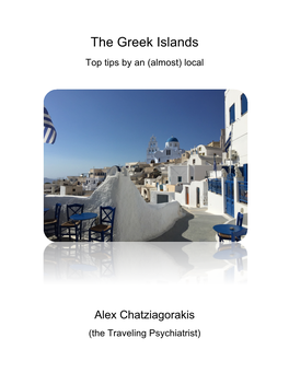 The Greek Islands Top Tips by an (Almost) Local