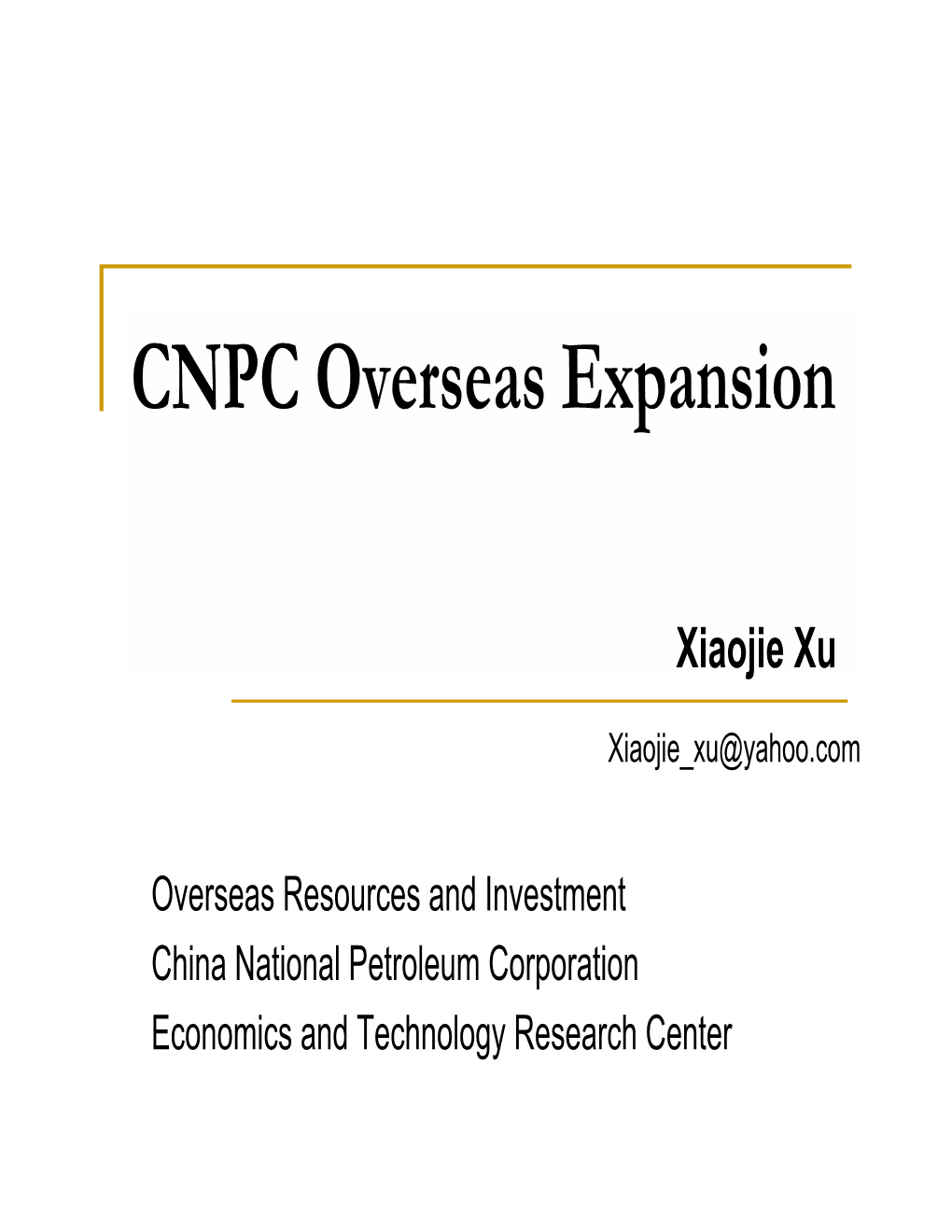 CNPC Overseas Expansion