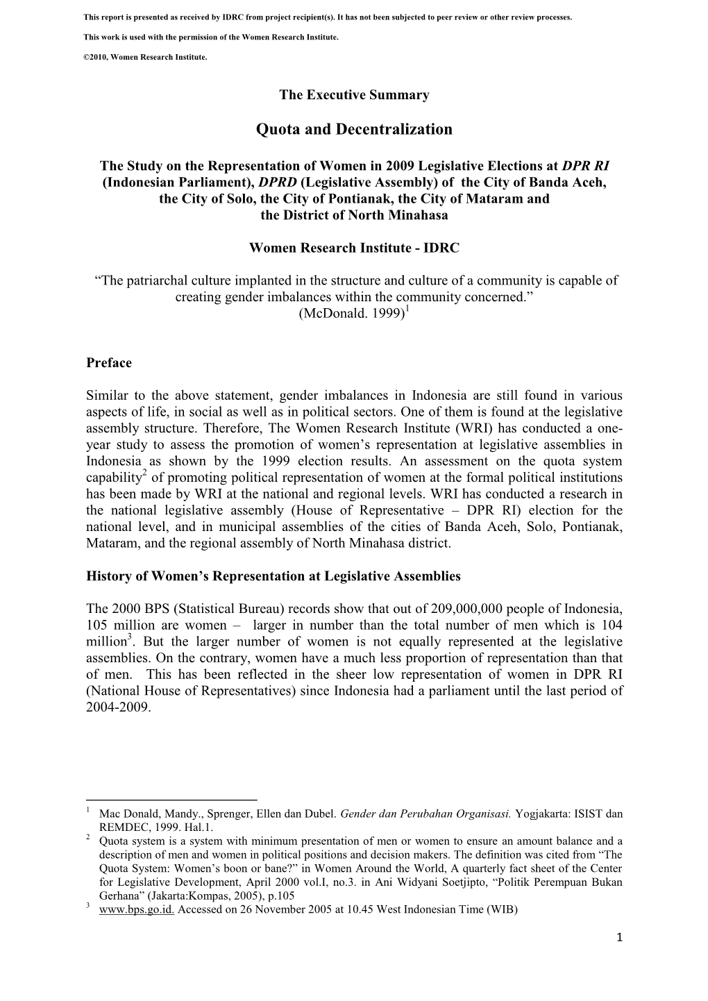 Brief Report on Quota and Decentralization Study