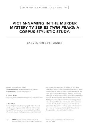 Victim-Naming in the Murder Mystery Tv Series Twin Peaks: a Corpus-Stylistic Study