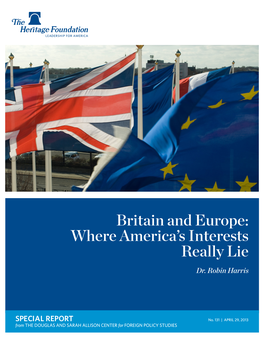 Britain and Europe: Where America’S Interests Really Lie Dr