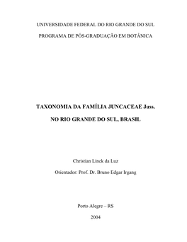 Taxonomia Da Família Juncaceae Juss. No Rio Grande Do Sul, Brasil