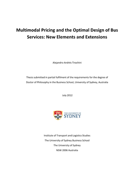 Multimodal Pricing and the Optimal Design of Bus Services: New Elements and Extensions