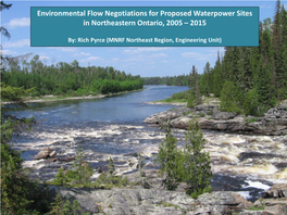 Environmental Flow Negotiations for Proposed Waterpower Sites in Northeastern Ontario, 2005 – 2015