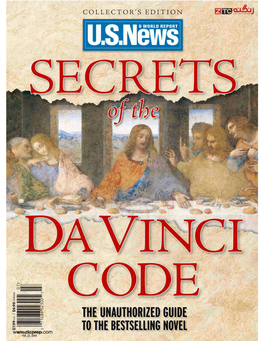 US News and World Report Is Based Largely on Secrets of the Code: the Unauthorized Guide to the Mysteries Behind the Da Vinci Code