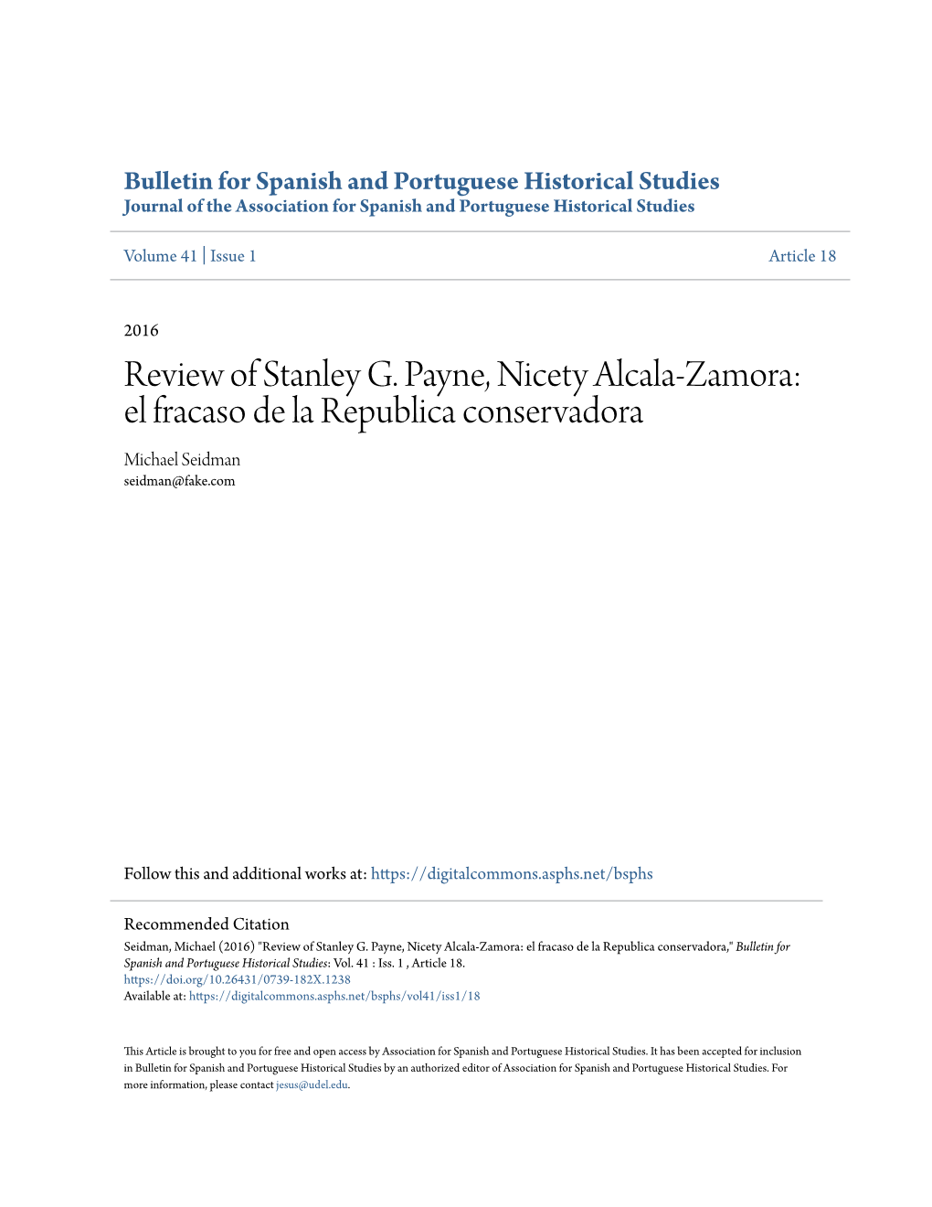 Review of Stanley G. Payne, Nicety Alcala-Zamora: El Fracaso De La Republica Conservadora Michael Seidman Seidman@Fake.Com