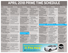 APRIL 2018 PRIME TIME SCHEDULE Subject to Change Without Notice