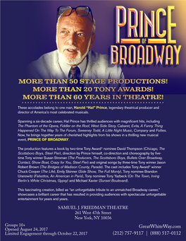 Than 50 Stage Productions! More Than 20 Tony Awards! More Than 60 Years in Theatre!
