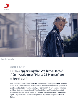P!NK Släpper Singeln ”Walk Me Home” Från Nya Albumet ”Hurts 2B Human” Som Släpps I April