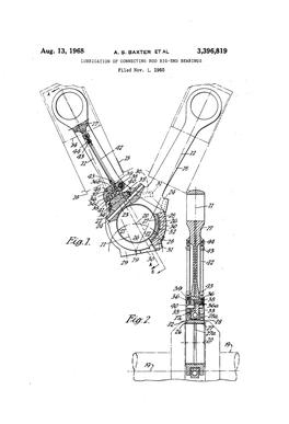 Aug. 13, 1968 A. S. Baxter ETAL 3,396,819 LUBRICATION of CONNECTING ROD BIG-END BEARINGS Filed Nov
