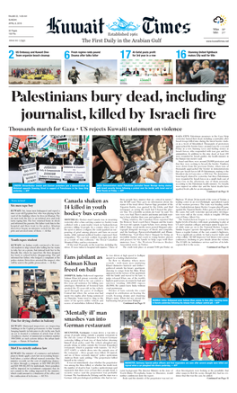Palestinians Bury Dead, Including Journalist, Killed by Israeli Fire Thousands March for Gaza • US Rejects Kuwaiti Statement on Violence