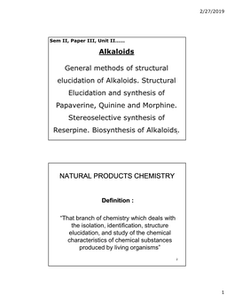 Alkaloids General Methods of Structural Elucidation of Alkaloids