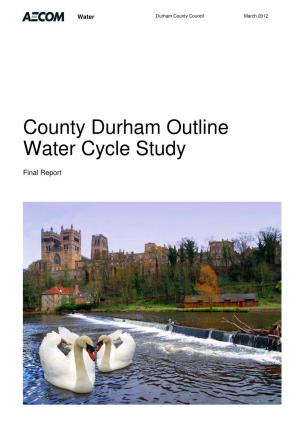 County Durham Outline Water Cycle Study