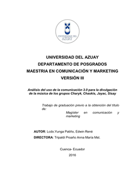 Universidad Del Azuay Departamento De Posgrados Maestria En Comunicación Y Marketing Versión Iii