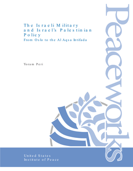 The Israeli Military and Israel's Palestinian Policy