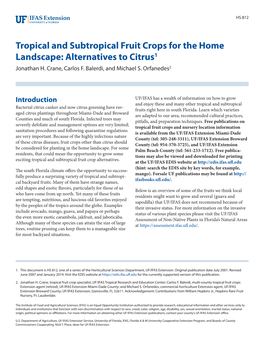 Tropical and Subtropical Fruit Crops for the Home Landscape: Alternatives to Citrus1 Jonathan H