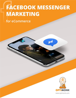 FACEBOOK MESSENGER MARKETING for Ecommerce | 1 TABLE of CONTENTS