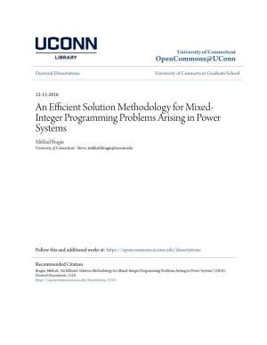 An Efficient Solution Methodology for Mixed-Integer Programming Problems Arising in Power Systems" (2016)