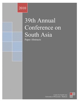 The 39Th Annual Conference on South Asia (2010)