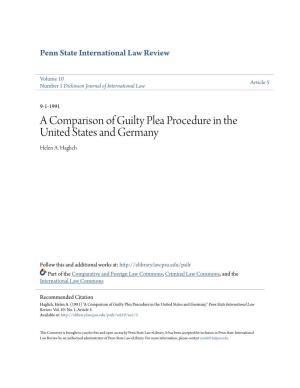 A Comparison of Guilty Plea Procedure in the United States and Germany Helen A