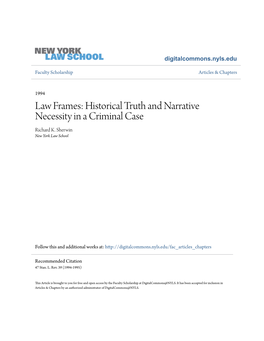 Historical Truth and Narrative Necessity in a Criminal Case Richard K
