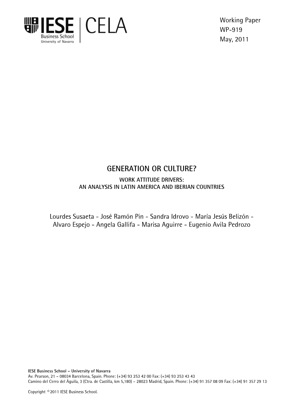 Generation Or Culture? Work Attitude Drivers: an Analysis in Latin America and Iberian Countries