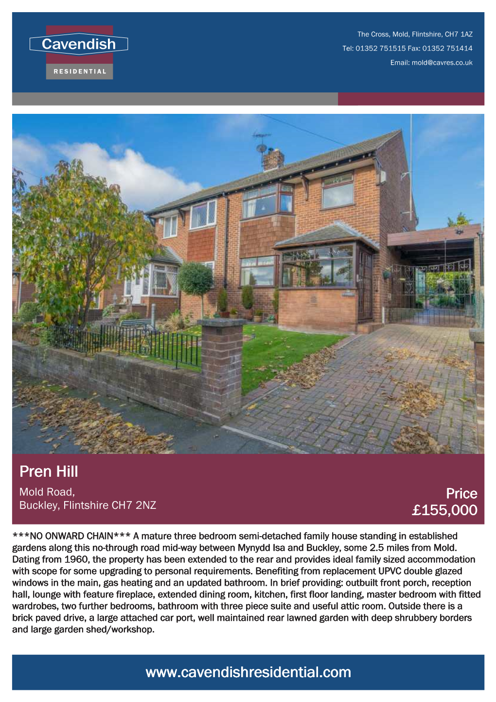 Pren Hill Mold Road, Price Buckley, Flintshire CH7 2NZ £155,000