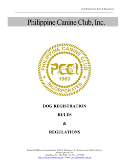 8345 / Fsx No.: 7217152 / E-Mail: Pcci@I-Manila.Com.Ph Dog Registration Rules & Regulations ______