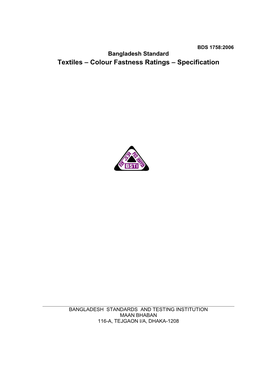 Textiles – Colour Fastness Ratings – Specification
