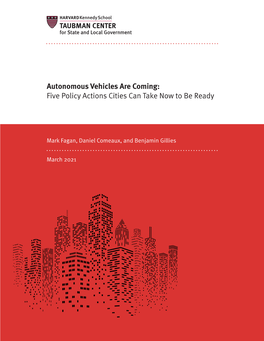 Autonomous Vehicles Are Coming: Five Policy Actions Cities Can Take Now to Be Ready
