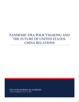 Pandemic-Era Policymaking and the Future of United States- China Relations