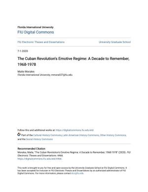 The Cuban Revolution's Emotive Regime: a Decade to Remember, 1968-1978