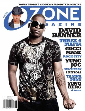 David Banner Yung Joc 2 Pistols Tampa Tony Ms Cherry Sean Kingston Three Gucci Mane 6 Mafia & More!