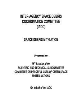 Inter-Agency Space Debris Coordination Committee (Iadc)