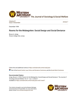 Rooms for the Misbegotten: Social Design and Social Deviance
