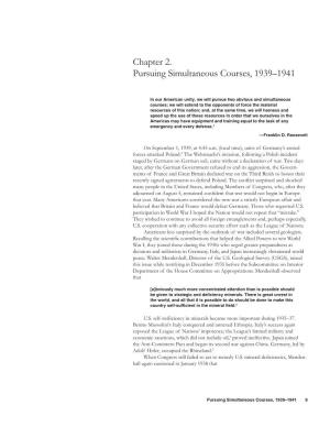 Chapter 2. Pursuing Simultaneous Courses, 1939–1941