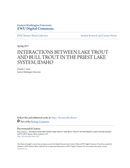 INTERACTIONS BETWEEN LAKE TROUT and BULL TROUT in the PRIEST LAKE SYSTEM, IDAHO Derek C