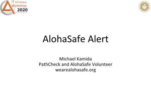 Alohasafe Alert, Michael Kamida
