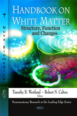 Handbook on White Matter: Structure, Function and Changes