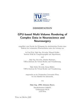 GPU-Based Multi-Volume Rendering of Complex Data in Neuroscience and Neurosurgery