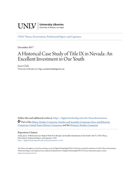 A Historical Case Study of Title IX in Nevada: an Excellent Investment in Our Youth Jason Clark University of Nevada, Las Vegas, Jasonleeclark@Gmail.Com