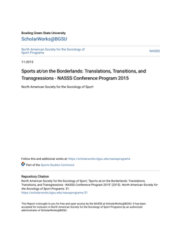 Sports At/On the Borderlands: Translations, Transitions, and Transgressions - NASSS Conference Program 2015