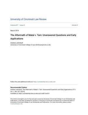 The Aftermath of Matal V. Tam: Unanswered Questions and Early Applications