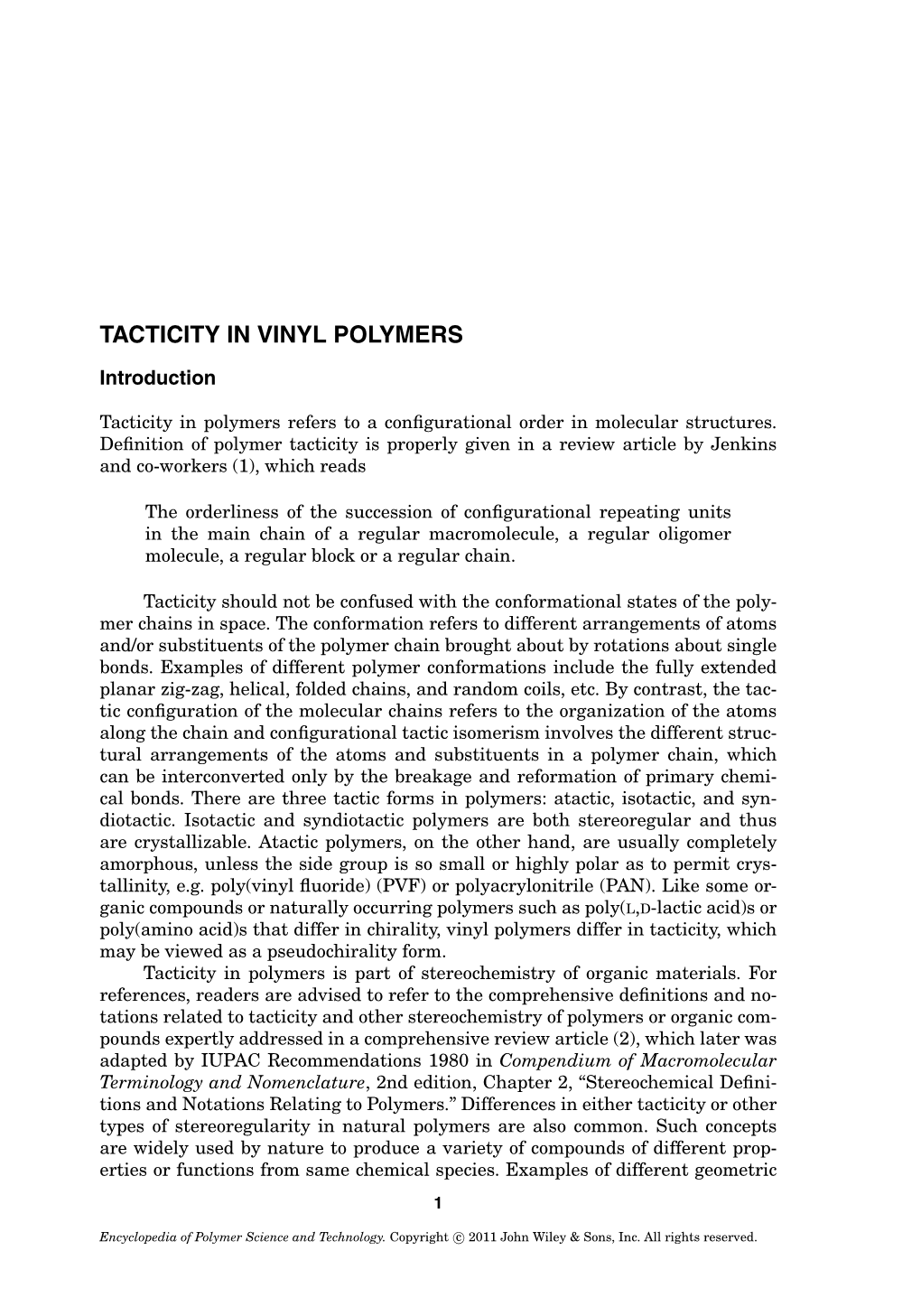 Tacticity in Vinyl Polymers