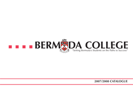2007-2008 Bermuda College Catalogue.Qxd