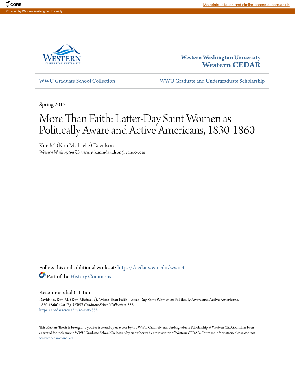 Than Faith: Latter-Day Saint Women As Politically Aware and Active Americans, 1830-1860 Kim M